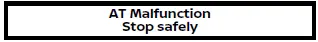Nissan Armada stop safely transmission malfunction warning