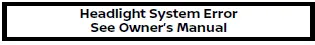 Nissan Armada headlight system error warning indicator display