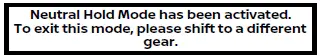Nissan Armada neutral hold mode activated indicator
